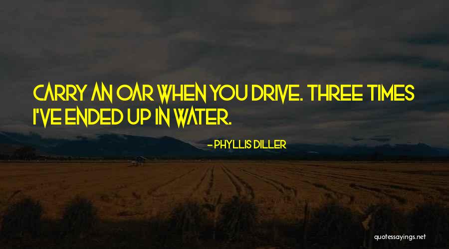 Oar Quotes By Phyllis Diller Oar Quotes By Phyllis Diller