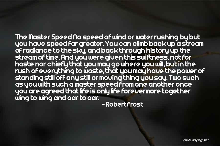 Oar Quotes By Robert Frost