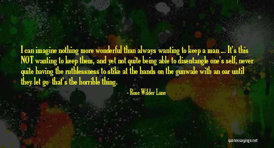 Oar Quotes By Rose Wilder Lane Oar Quotes By Rose Wilder Lane