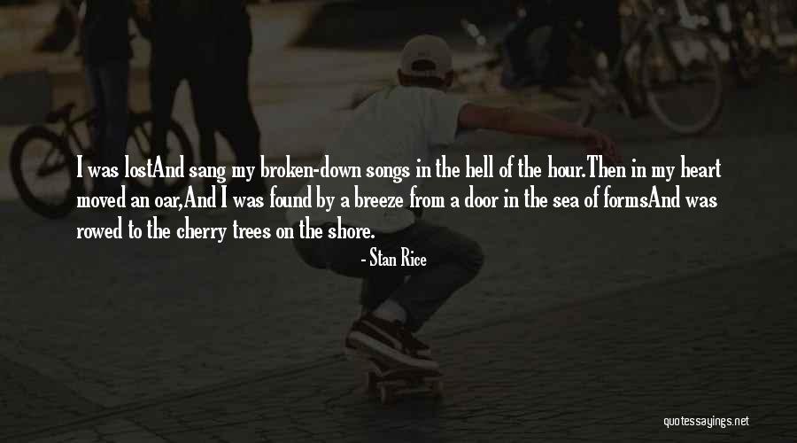 Oar Quotes By Stan Rice Oar Quotes By Stan Rice