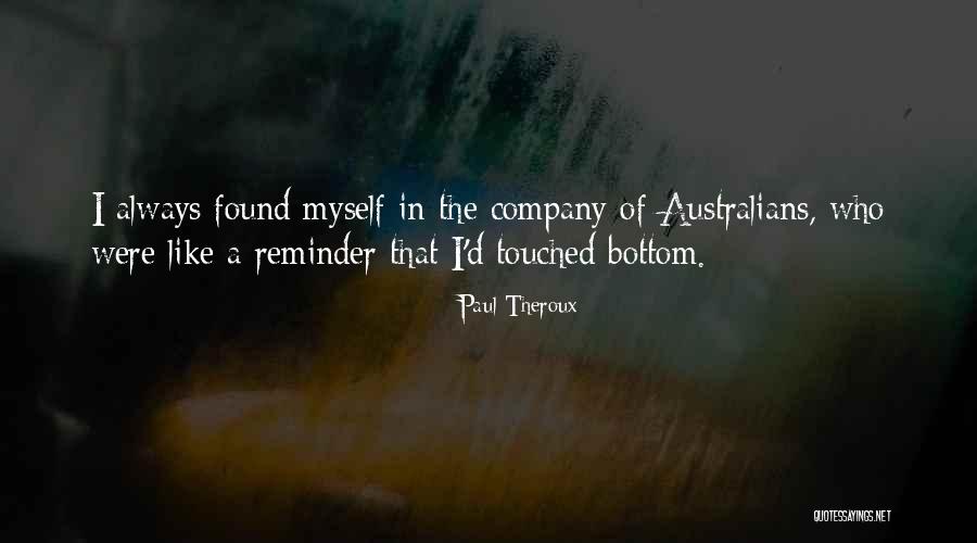 Oarecare Masura Quotes By Paul Theroux Oarecare Masura Quotes By Paul Theroux