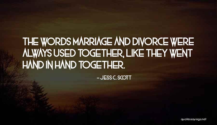 Oared Warship Quotes By Jess C. Scott Oared Warship Quotes By Jess C. Scott