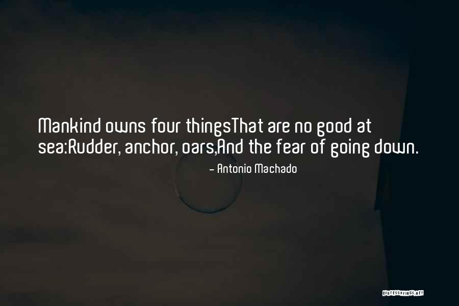 Oars Quotes By Antonio Machado Oars Quotes By Antonio Machado