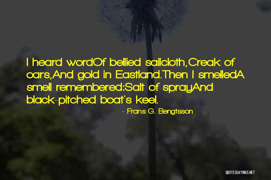 Oars Quotes By Frans G. Bengtsson Oars Quotes By Frans G. Bengtsson