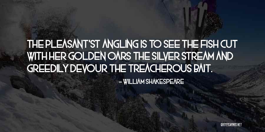 Oars Quotes By William Shakespeare Oars Quotes By William Shakespeare