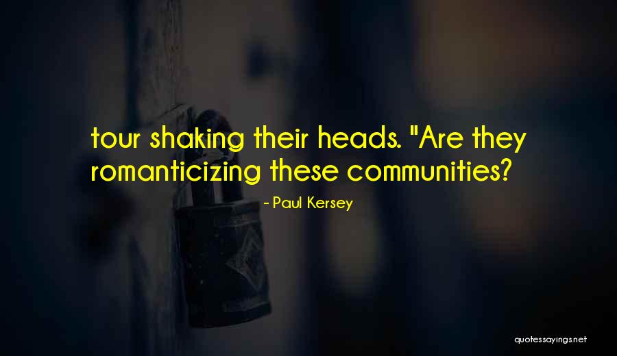 Oase Unud Quotes By Paul Kersey