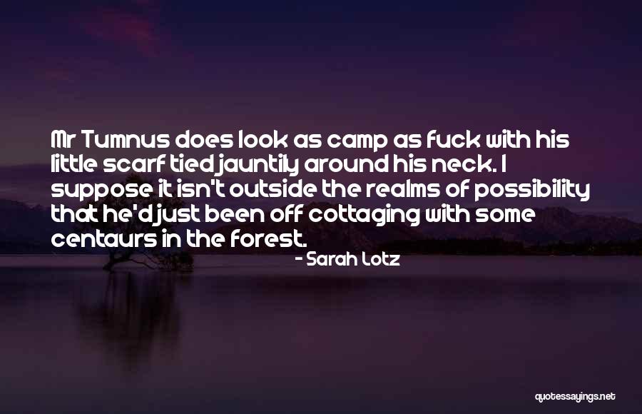 Oasele Fetei Quotes By Sarah Lotz Oasele Fetei Quotes By Sarah Lotz