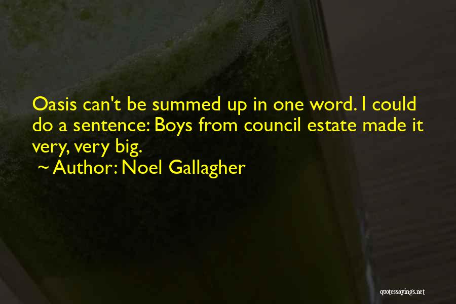 Oasis Noel Gallagher Quotes By Noel Gallagher