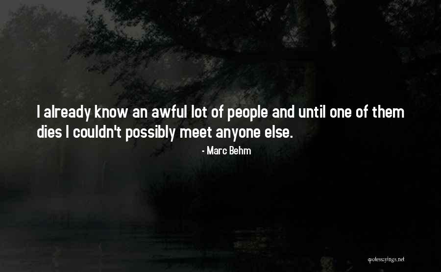 Oaten Peafowl Quotes By Marc Behm Oaten Peafowl Quotes By Marc Behm