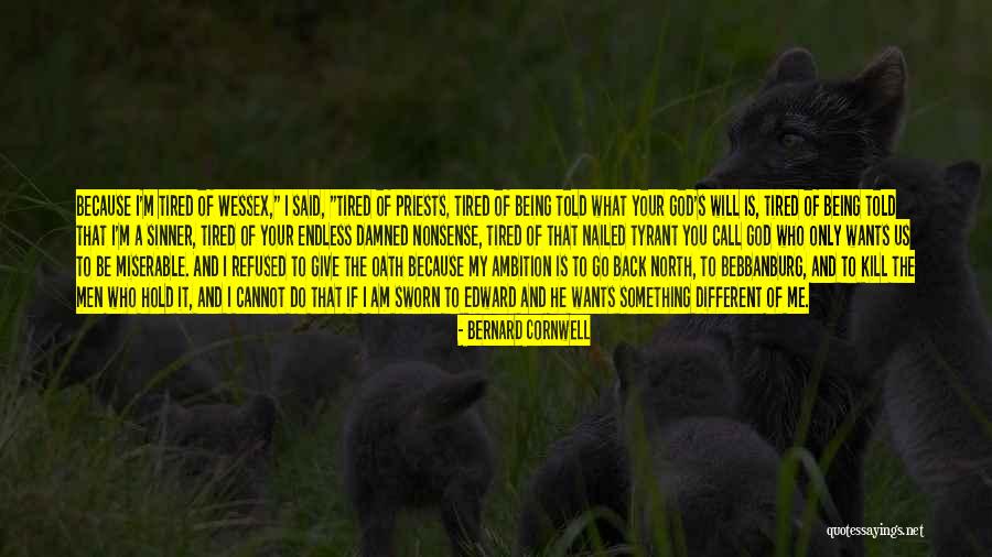 Oath Men Quotes By Bernard Cornwell Oath Men Quotes By Bernard Cornwell
