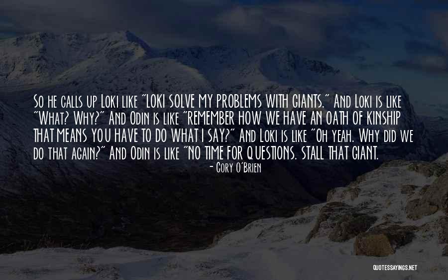 Oath To Quotes By Cory O'Brien Oath To Quotes By Cory O'Brien