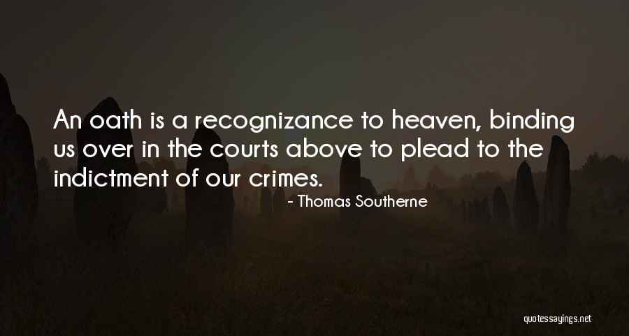 Oath To Quotes By Thomas Southerne Oath To Quotes By Thomas Southerne