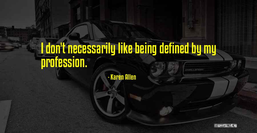 Oathkeeper Destiny Quotes By Karen Allen Oathkeeper Destiny Quotes By Karen Allen