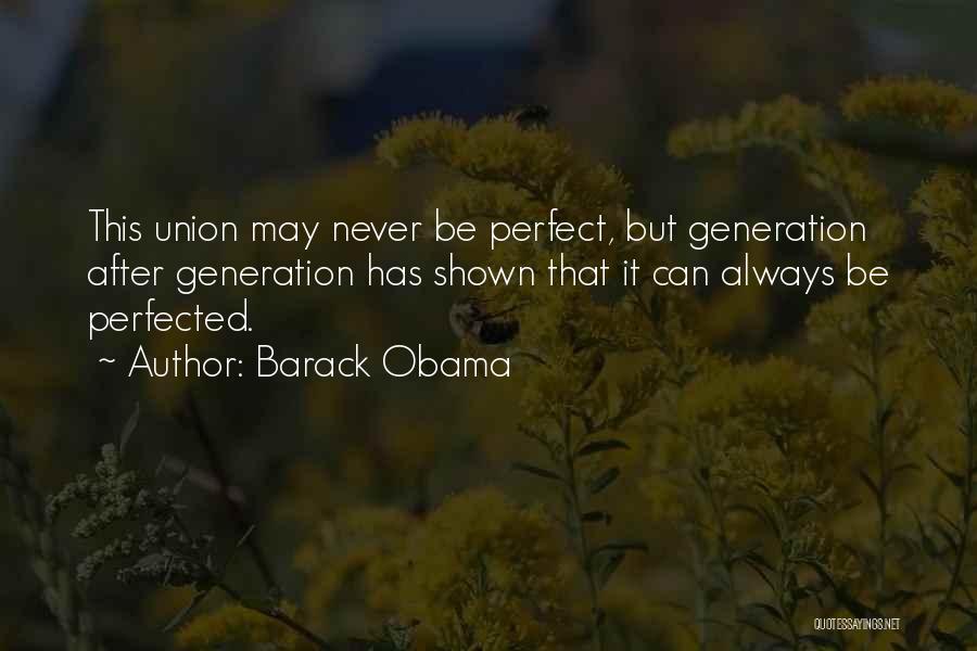 Obama A More Perfect Union Quotes By Barack Obama