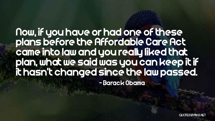 Obama Affordable Care Act Quotes By Barack Obama