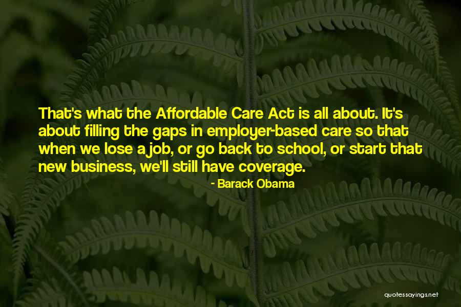 Obama Affordable Care Act Quotes By Barack Obama