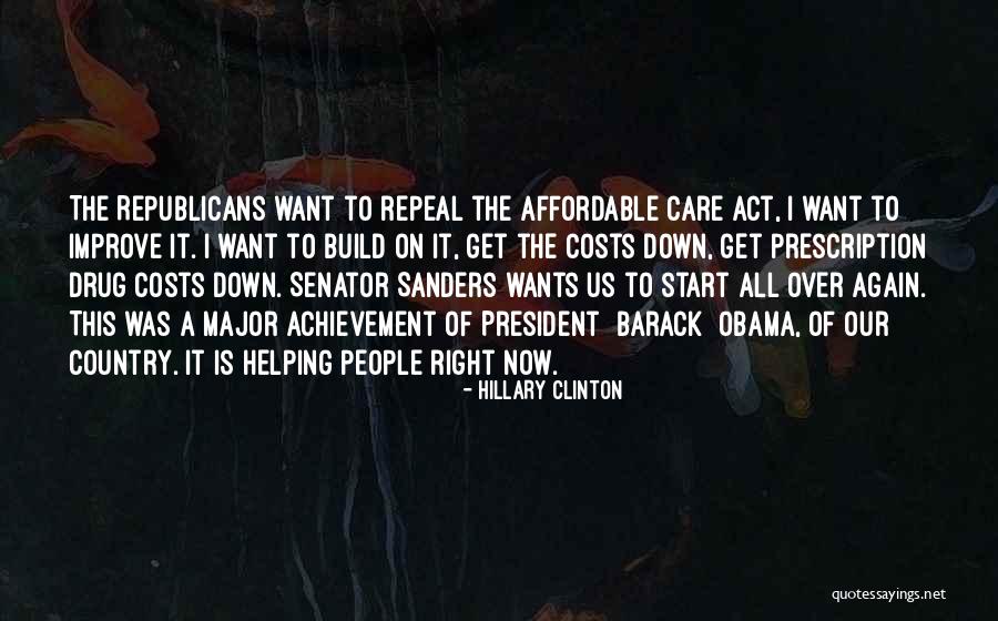 Obama Affordable Care Act Quotes By Hillary Clinton