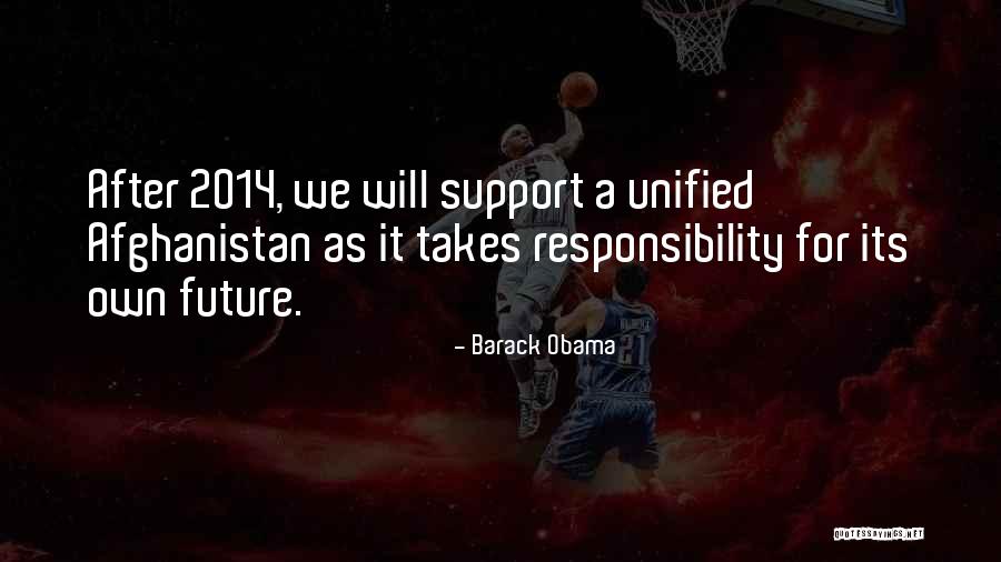 Obama Afghanistan Quotes By Barack Obama