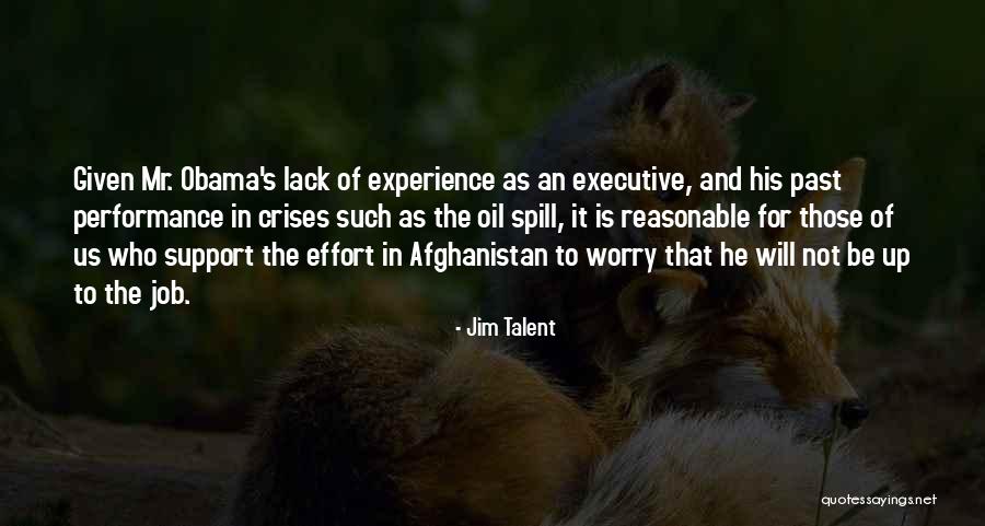 Obama Afghanistan Quotes By Jim Talent