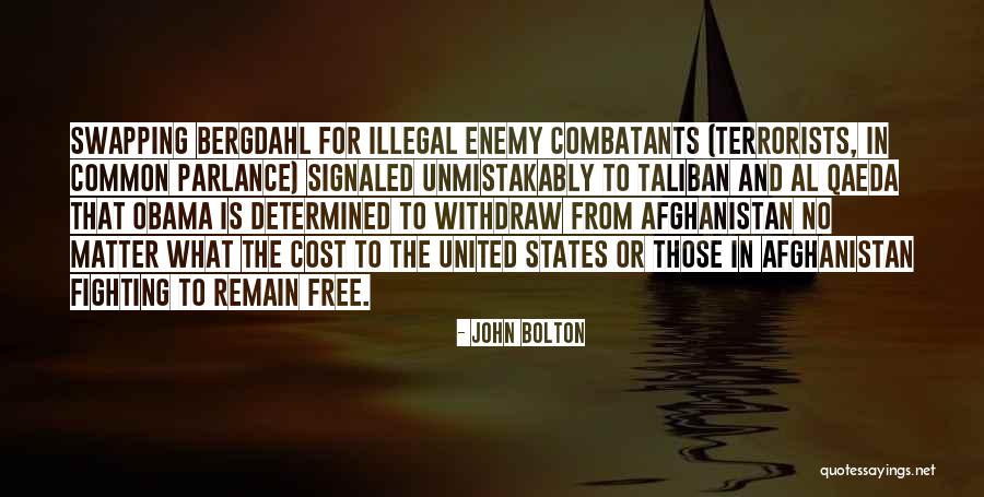 Obama Afghanistan Quotes By John Bolton Obama Afghanistan Quotes By John Bolton