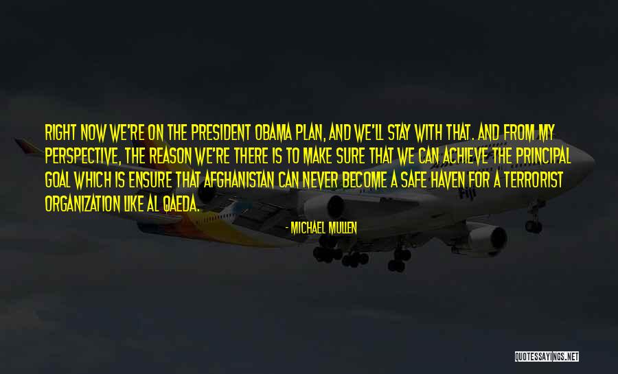 Obama Afghanistan Quotes By Michael Mullen