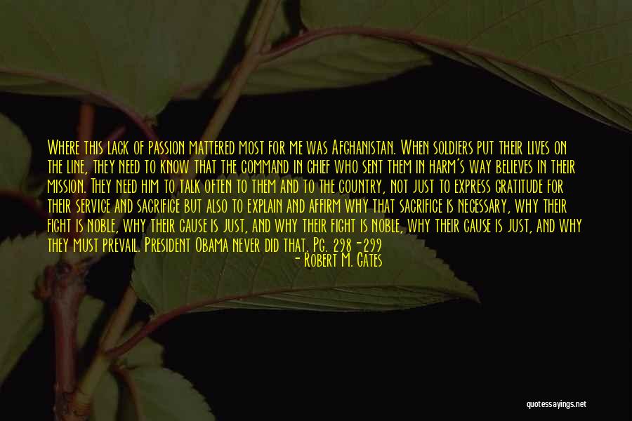 Obama Afghanistan Quotes By Robert M. Gates Obama Afghanistan Quotes By Robert M. Gates