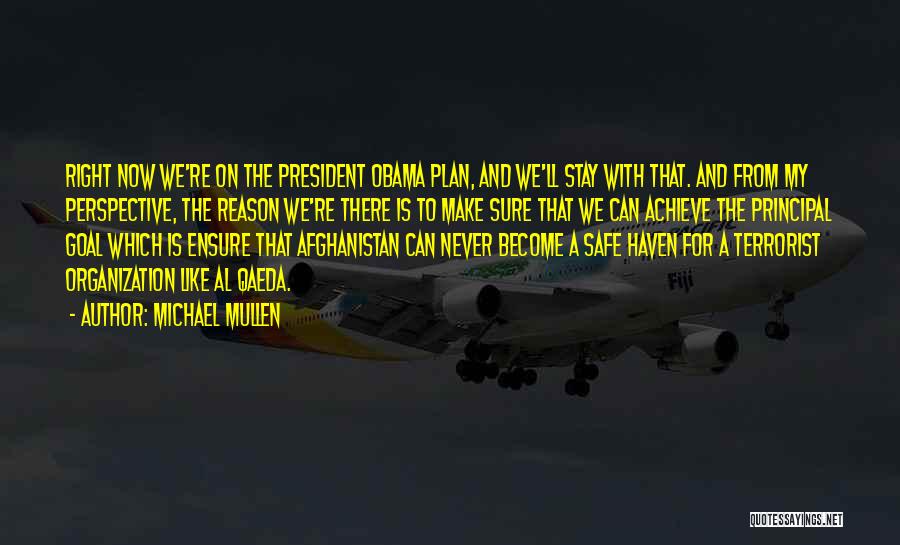 Obama Al Qaeda Quotes By Michael Mullen