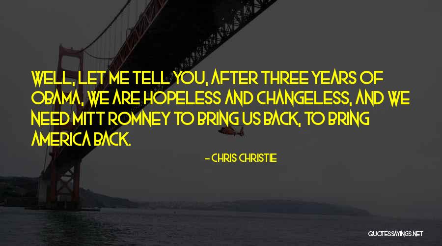 Obama And Romney Quotes By Chris Christie Obama And Romney Quotes By Chris Christie