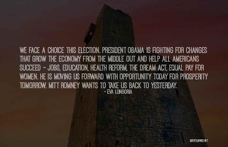 Obama And Romney Quotes By Eva Longoria Obama And Romney Quotes By Eva Longoria