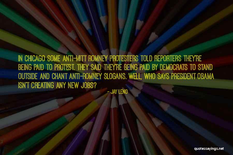 Obama And Romney Quotes By Jay Leno Obama And Romney Quotes By Jay Leno