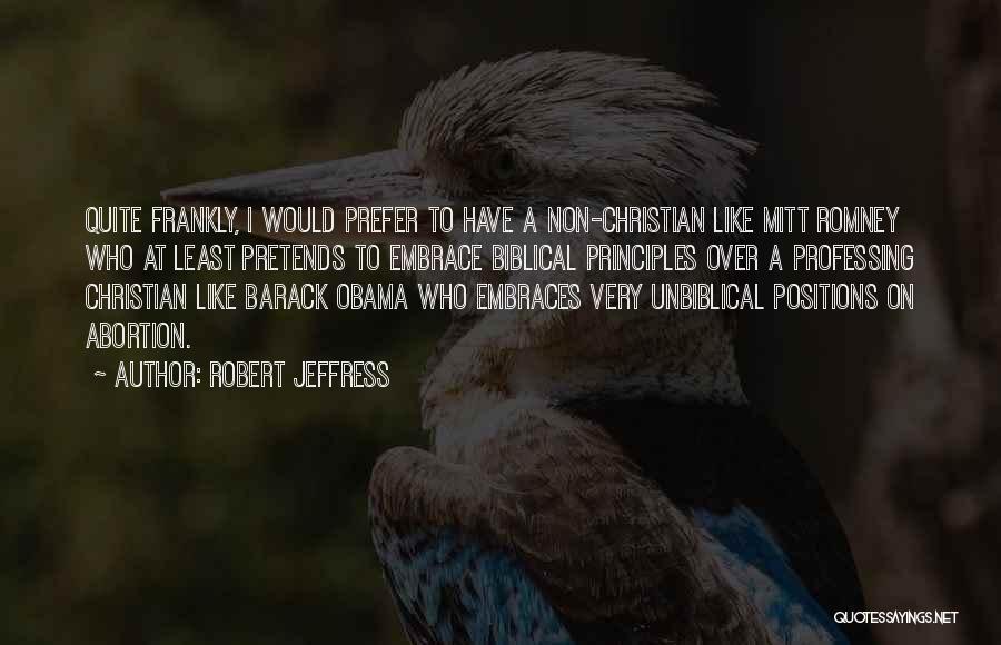 Obama Biblical Quotes By Robert Jeffress