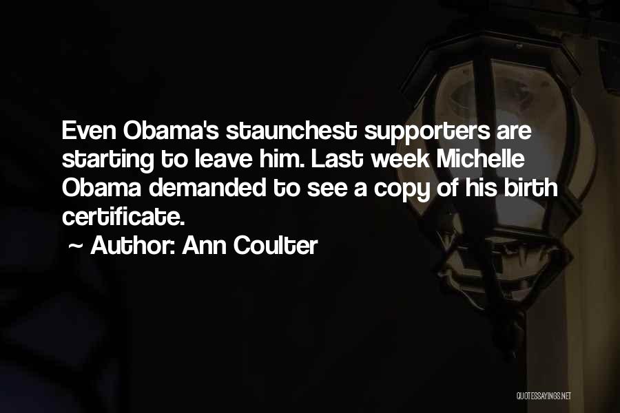 Obama Birth Certificate Quotes By Ann Coulter