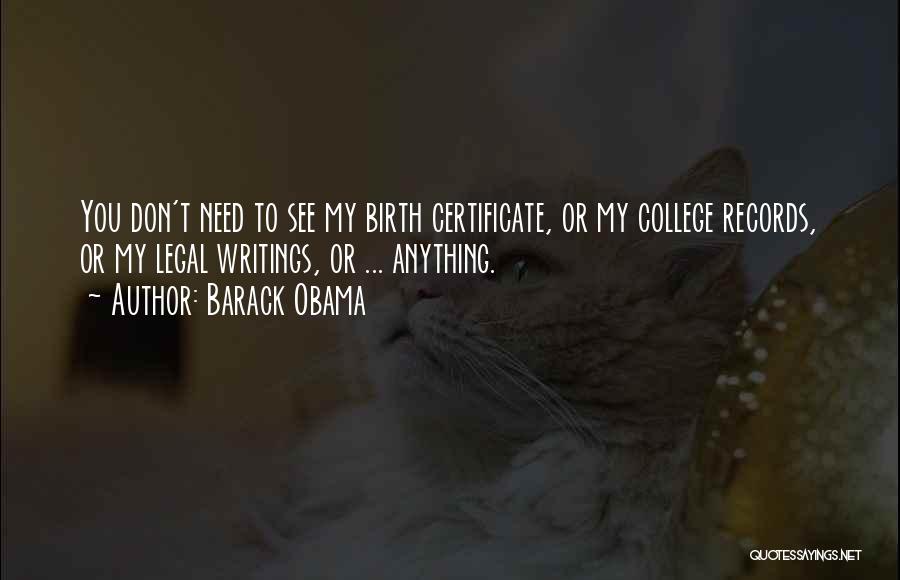 Obama Birth Certificate Quotes By Barack Obama