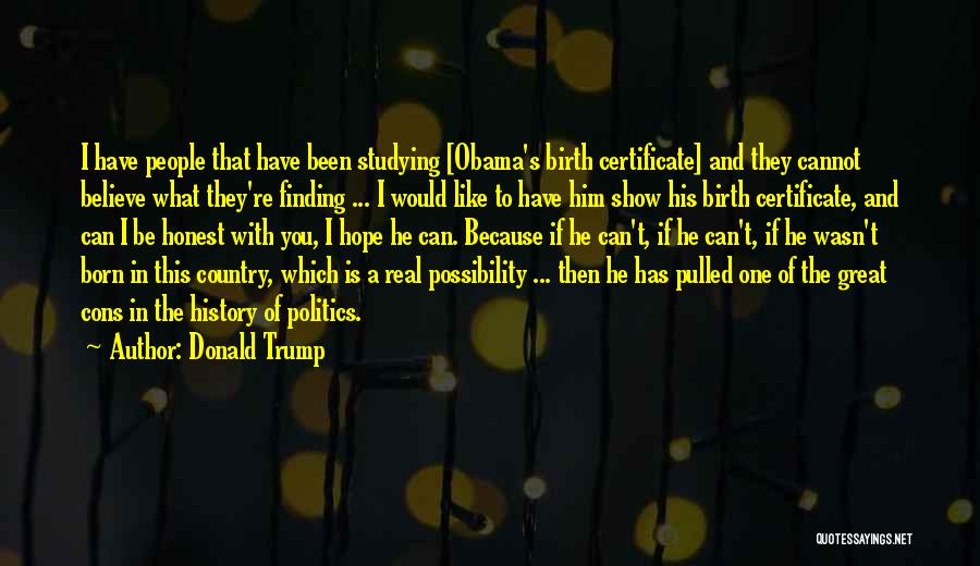 Obama Birth Certificate Quotes By Donald Trump
