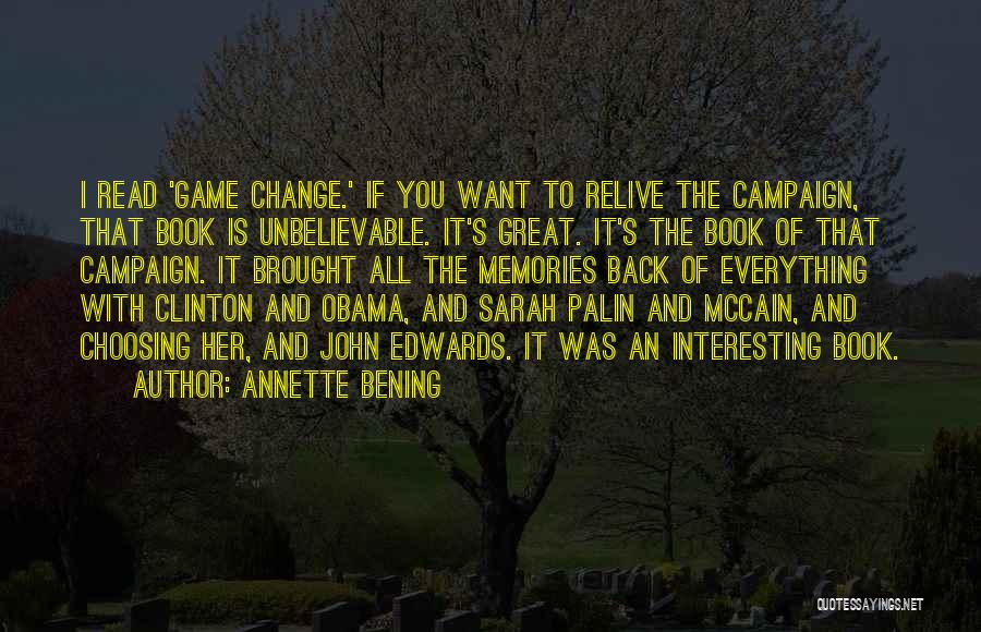 Obama Campaign Quotes By Annette Bening