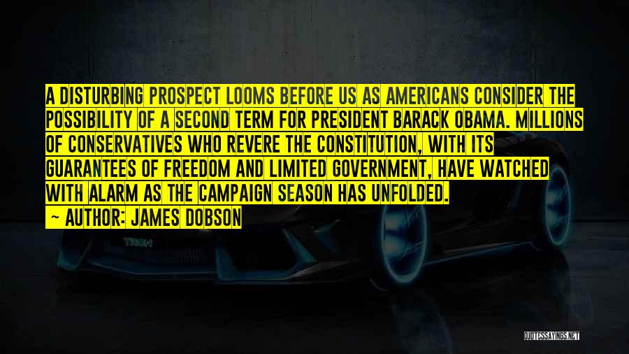 Obama Campaign Quotes By James Dobson