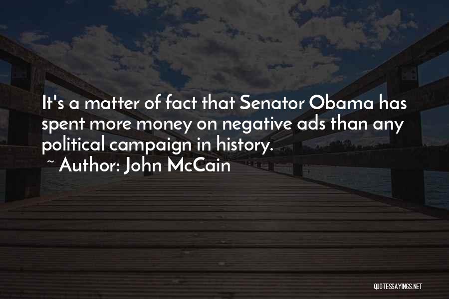 Obama Campaign Quotes By John McCain