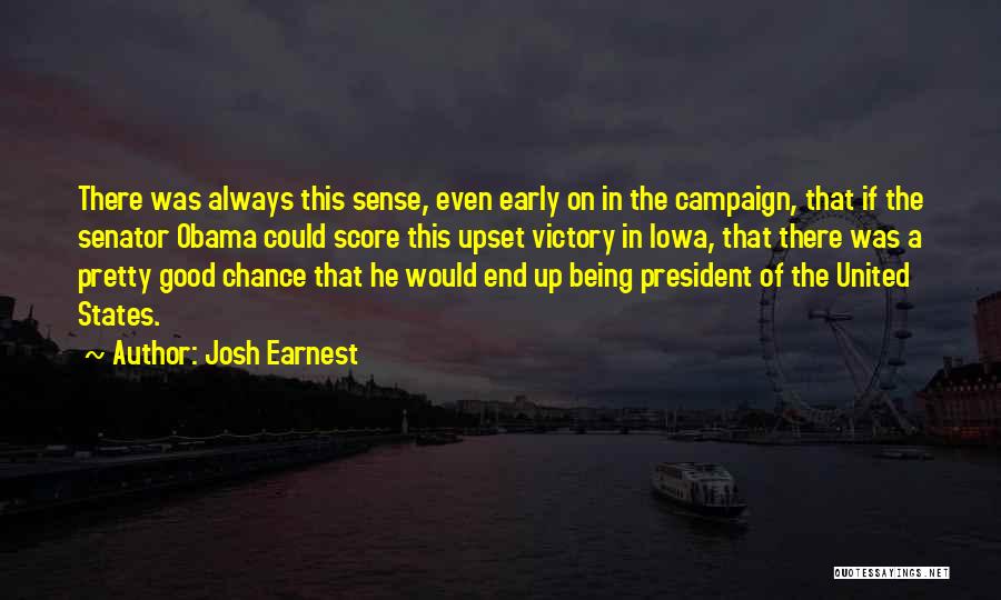 Obama Campaign Quotes By Josh Earnest