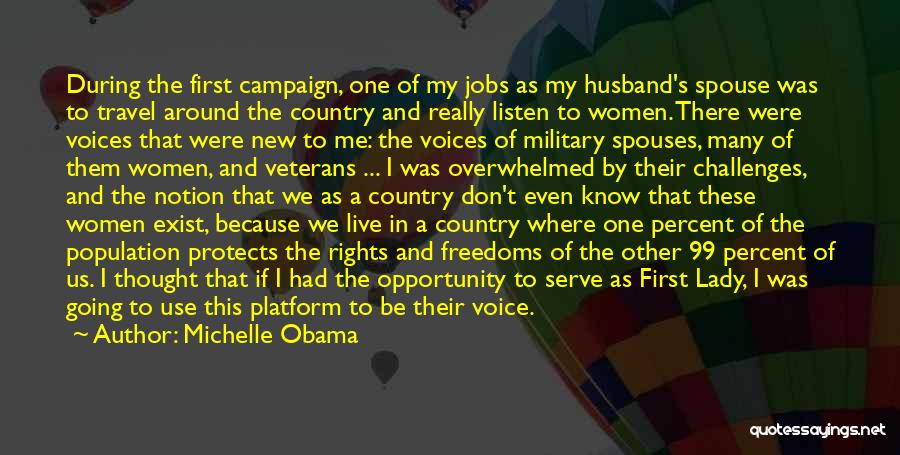 Obama Campaign Quotes By Michelle Obama