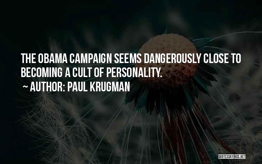 Obama Campaign Quotes By Paul Krugman