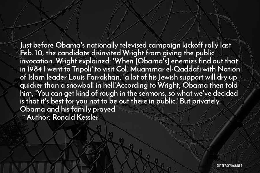 Obama Campaign Quotes By Ronald Kessler