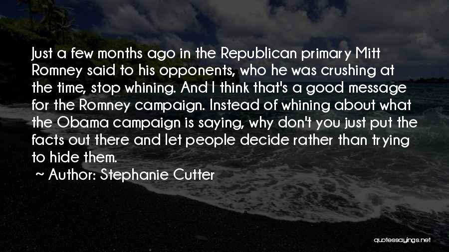 Obama Campaign Quotes By Stephanie Cutter