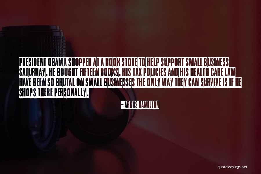 Obama Care Quotes By Argus Hamilton Obama Care Quotes By Argus Hamilton