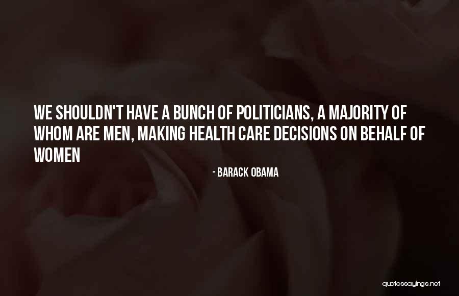 Obama Care Quotes By Barack Obama Obama Care Quotes By Barack Obama