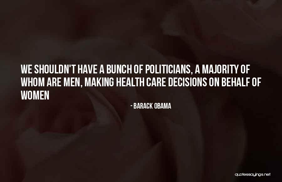 Obama Care Quotes By Barack Obama