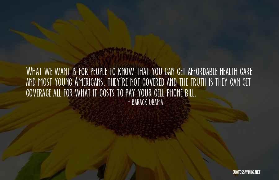 Obama Care Quotes By Barack Obama Obama Care Quotes By Barack Obama