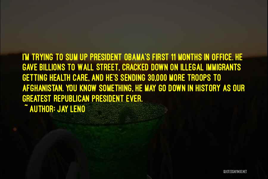 Obama Care Quotes By Jay Leno