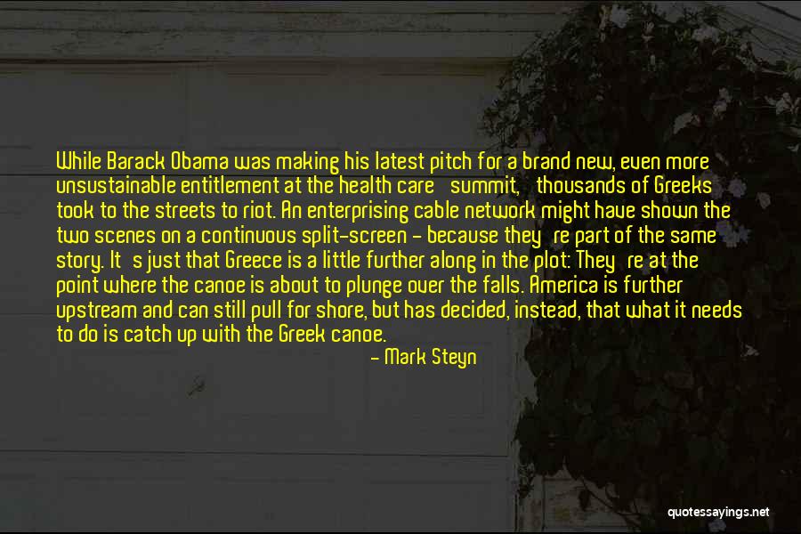 Obama Care Quotes By Mark Steyn Obama Care Quotes By Mark Steyn