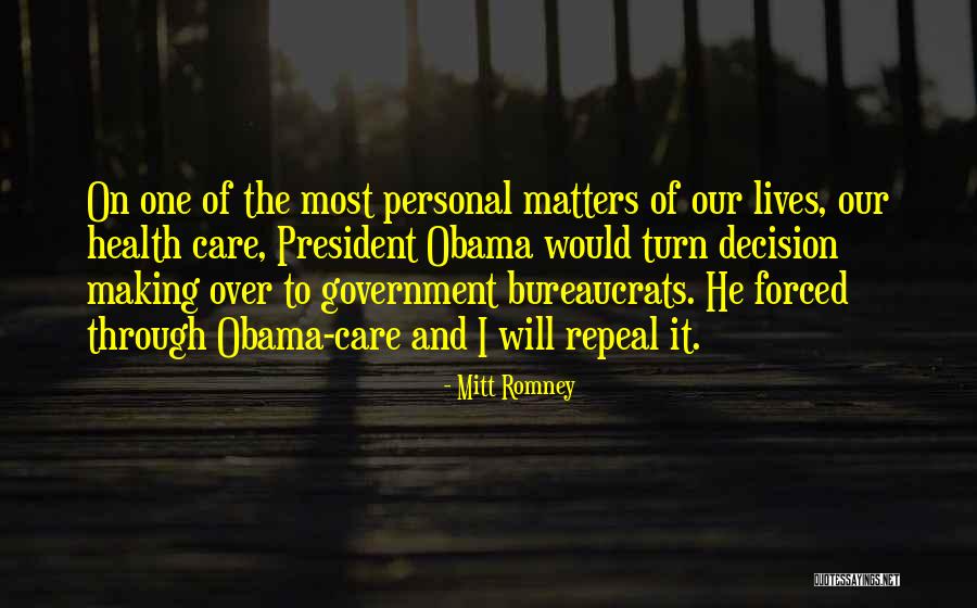 Obama Care Quotes By Mitt Romney Obama Care Quotes By Mitt Romney