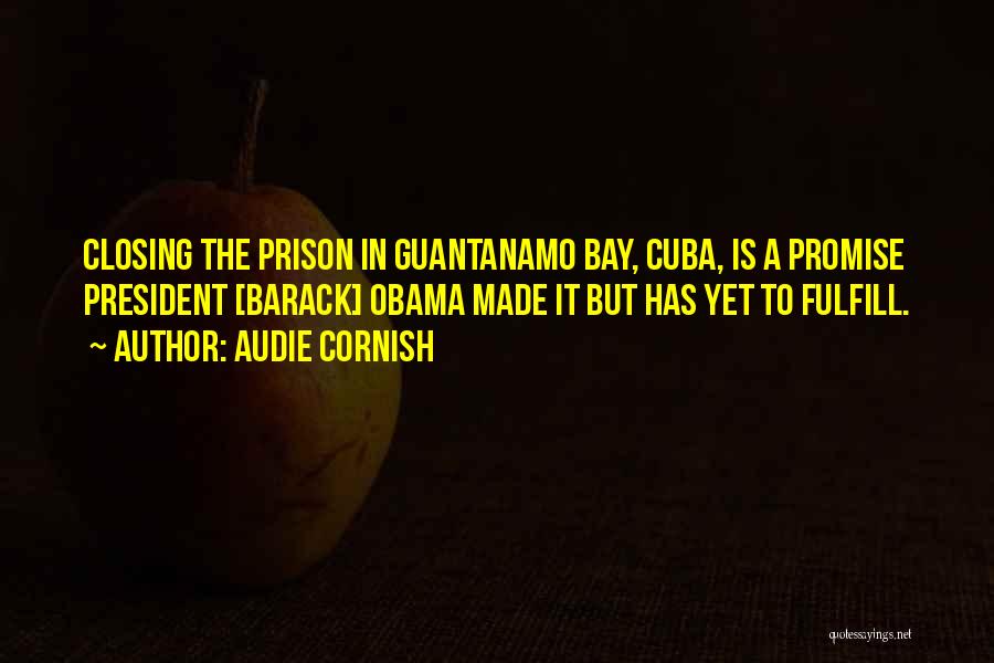 Obama Cuba Quotes By Audie Cornish